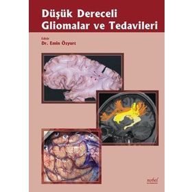 Düşük Dereceli Gliomalar ve Tedavileri - Nobel Tıp Kitabevleri