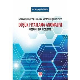 Düşük Fiyatlama Anomalisi - Ayşegül Çimen