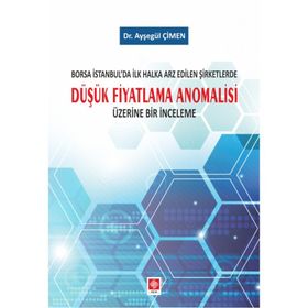 Düşük Fiyatlama Anomalisi - Ayşegül Çimen