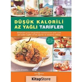 DÜŞÜK KALORILI AZ YAĞLI TARIFLER - ANNE SHEASBY
