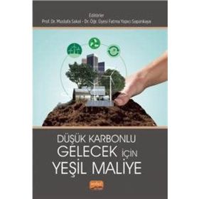 Düşük Karbonlu Gelecek İçin Yeşil Maliye Nobel Bilimsel Eserler