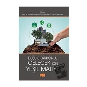 Düşük Karbonlu Gelecek İçin Yeşil Maliye Nobel Bilimsel Eserler