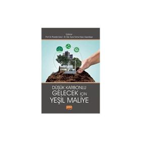 Düşük Karbonlu Gelecek İçin Yeşil Maliye Nobel Bilimsel Eserler