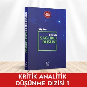 Düşün! Bir de Sağlıklı Düşün! - Server Yayınları