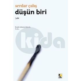 Düşün Biri - Serdar Çalış
