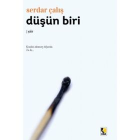 Düşün Biri - Serdar Çalış