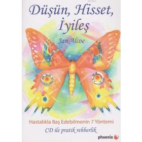 Düşün Hisset İyileş - Jan Alcoe