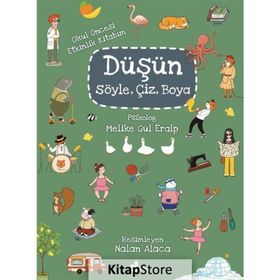 Düşün Söyle Çiz Boya - Melike Gül Eralp