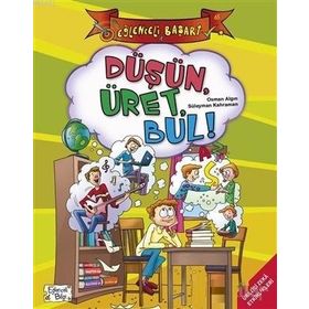 Düşün Üret Bul Eğlenceli Başarı Eğlenceli - Bilgi Yayınları