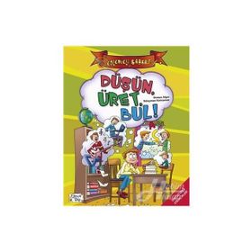 DÜŞÜN, ÜRET, BUL - OSMAN ALGIN;SÜLEYMAN KAHRAMAN