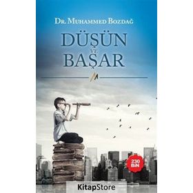 Düşün ve Başar - Muhammed Bozdağ