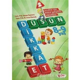 Düşün ve Dikkat Et-2 - 8 -9 Yaş - Psk. M. Arzu Elemek uzm psk hasan demirci