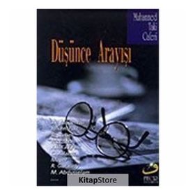 DÜŞÜNCE ARAYIŞI - M. TAKI CAFERI