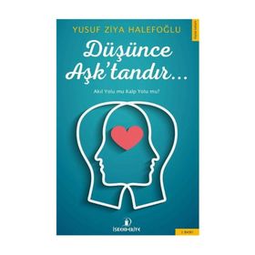 Düşünce Aşk’tandır - Yusuf Ziya Halepoğlu