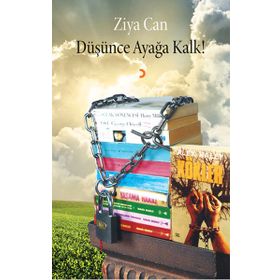 Düşünce Ayağa Kalk! - Ziya Can
