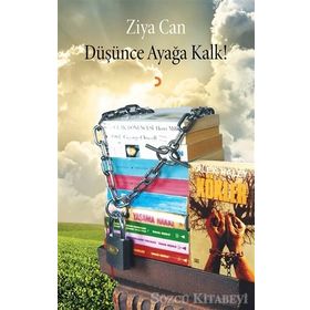 Düşünce Ayağa Kalk! - Ziya Can