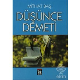 DÜŞÜNCE DEMETI - MITHAT BAŞ