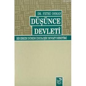 DÜŞÜNCE DEVLETI - FETHI OSMAN