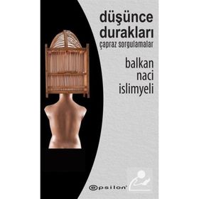 Düşünce Durakları - Balkan Naci İslimyeli