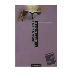 DÜŞÜNCE DÜŞLERİ - MICHAEL ALBERT
