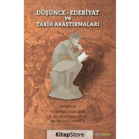 Düşünce Edebiyat Ve Tarih Araştırmaları - Ahmet Altay