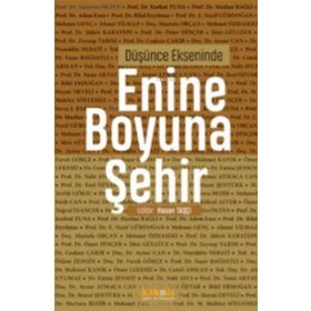 Düşünce Ekseninde Enine Boyuna Şehir - Kaknüs Yayınları