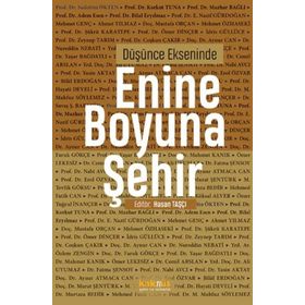 Düşünce Ekseninde Enine Boyuna Şehir - Kaknüs Yayınları