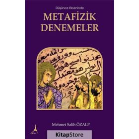Düşünce Ekseninde Metafizik Denemeler - Mehmet Salih Özalp