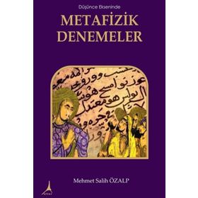 Düşünce Ekseninde Metafizik Denemeler - Mehmet Salih Özalp