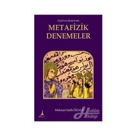 Düşünce Ekseninde Metafizik Denemeler - Mehmet Salih Özalp