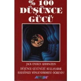 Düşünce Gücü - Jack Ensign Addington