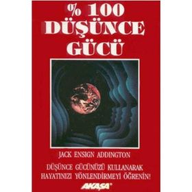 Düşünce Gücü - Jack Ensign Addington