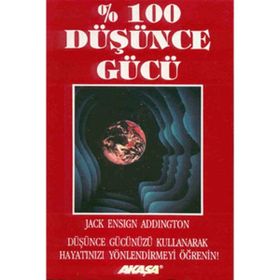Düşünce Gücü - Jack Ensign Addington