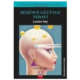 DÜŞÜNCE GÜCÜYLE TEDAVI 1 - LOUISE L. HAY
