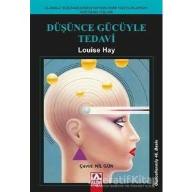 DÜŞÜNCE GÜCÜYLE TEDAVI 2 - LOUISE L. HAY