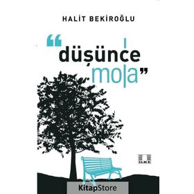 Düşünce Mola - Halit Bekiroğlu