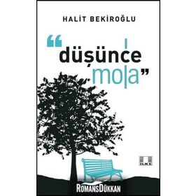 Düşünce Mola - Halit Bekiroğlu