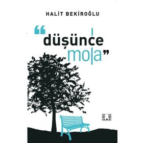 Düşünce Mola - Halit Bekiroğlu