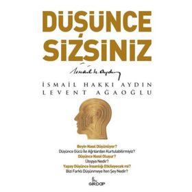 Düşünce Sizsiniz / Prof. Dr. İsmail Hakkı Aydın
