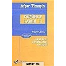 DÜŞÜNCE TARIHI 2 GERÇEKÇİ DÜŞÜNCENIN GELİŞİMİ - AŞFAR TİMUÇİN