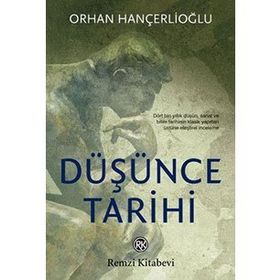 DÜŞÜNCE TARIHI - ORHAN HANÇERLİOĞLU