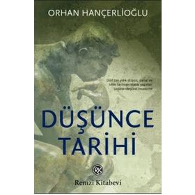 DÜŞÜNCE TARIHI - ORHAN HANÇERLİOĞLU