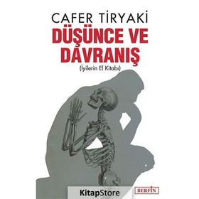 DÜŞÜNCE VE DAVRANIŞ İYILERIN EL KITABI - CAFER TIRYAKI
