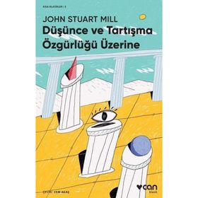 Düşünce Ve Tartışma Özgürlüğü Üzerine - John Stuart Mill