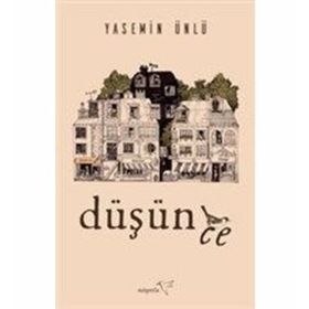 Düşünce-Yasemin Ünlü