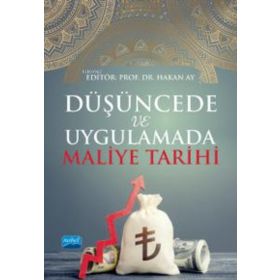 Düşüncede ve Uygulamada Maliye Tarihi - Nobel Akademik Yayıncılık