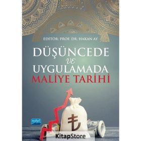Düşüncede ve Uygulamada Maliye Tarihi - Nobel Akademik Yayıncılık