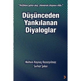 Düşünceden Yankılanan Diyaloglar - Serhat Şeker
