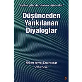 Düşünceden Yankılanan Diyaloglar - Serhat Şeker