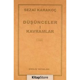 Düşünceler-1 Kavramlar - Sezai Karakoç